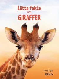 Omslagsbild: Lätta fakta om giraffer av 