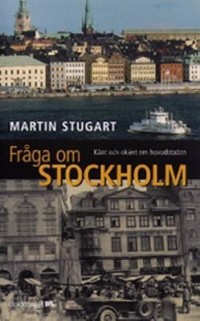 Omslagsbild: Fråga om Stockholm av 