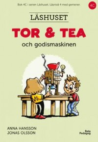 Omslagsbild: Tor & Tea och godismaskinen av 