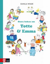 Omslagsbild: Stora boken om Totte och Emma av 