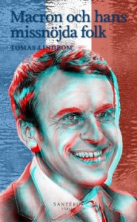 Omslagsbild: Macron och hans missnöjda folk av 