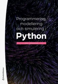 Omslagsbild: Programmering, modellering och simulering i Python av 