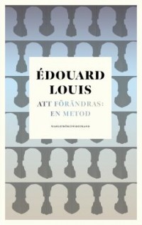Att förändras, Édouard Louis, 1992-