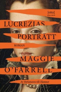 Omslagsbild: Lucrezias porträtt av 