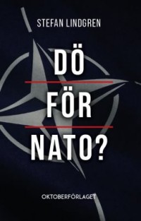 Omslagsbild: Dö för Nato? av 