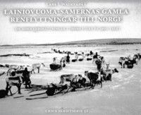 Omslagsbild: Lainiovuoma-samernas gamla renflyttningar till Norge av 