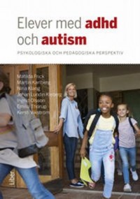 Omslagsbild: Elever med adhd och autism av 
