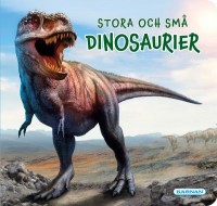 Omslagsbild: Stora och små dinosaurier av 