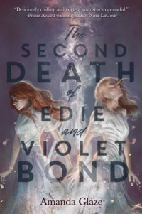 Omslagsbild: The second death of Edie and Violet Bond av 
