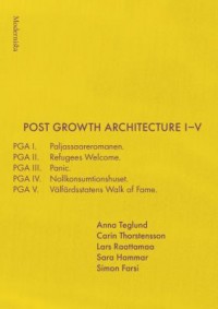 Omslagsbild: Post Growth Architecture I-V av 