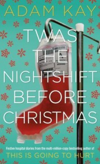 Omslagsbild: Twas the nightshift before Christmas av 