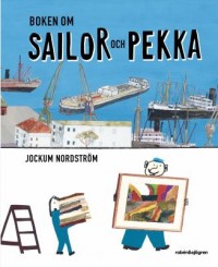 Omslagsbild: Boken om Sailor och Pekka av 