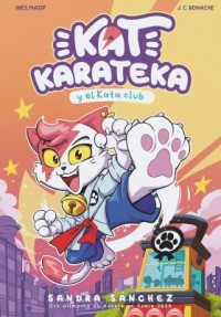 Omslagsbild: Kat Karateka y el Kata Club av 