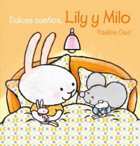 Omslagsbild: Dulces Sueños, Lily y Milo av 