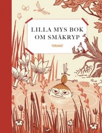 Omslagsbild: Lilla Mys bok om småkryp av 