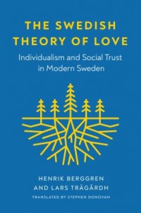Omslagsbild: The Swedish theory of love av 