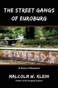 Omslagsbild: The street gangs of Euroburg av 
