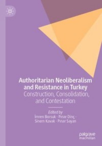 Omslagsbild: Authoritarian neoliberalism and resistance in Turkey av 