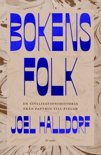 Bokens folk, Joel Halldorf, 1980-