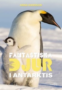 Omslagsbild: Fantastiska djur i Antarktis av 