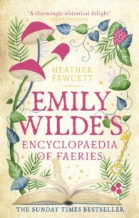 Omslagsbild: Emily Wilde's encyclopaedia of faeries av 