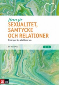 Omslagsbild: Sexualitet, samtycke och relationer av 