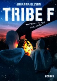 Omslagsbild: Tribe F - the right to be forgotten av 