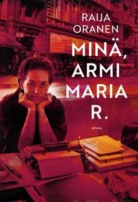 Cover art: Minä, Armi Maria R by 