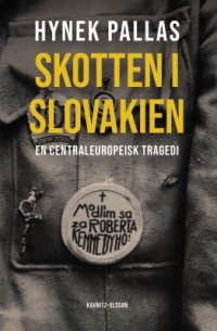 Cover art: Skotten i Slovakien by 