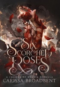 Omslagsbild: Six scorched roses av 