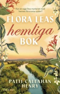 Omslagsbild: Flora Leas hemliga bok av 