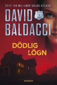 Dödlig lögn, David Baldacci