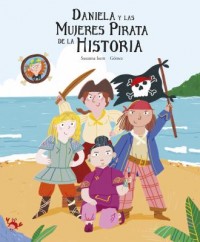 Omslagsbild: Daniela y las mujeres pirata de la historia av 