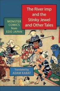 Omslagsbild: The river imp and the stinky jewel and other tales av 