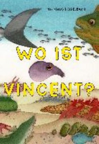 Omslagsbild: Wo ist Vincent? av 