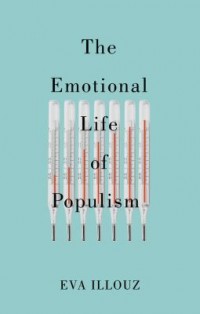Omslagsbild: The emotional life of populism av 