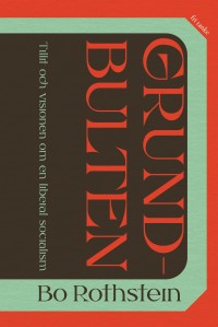 Grundbulten, Bo Rothstein, 1954-