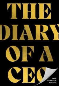 Cover art: The diary of a CEO by 