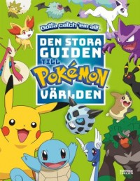 Omslagsbild: Pokémon - den stora guiden till Pokémonvärlden av 