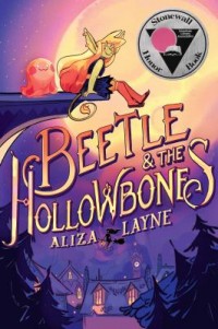 Omslagsbild: Beetle & the Hollowbones av 