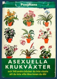 Omslagsbild: Asexuella krukväxter av 
