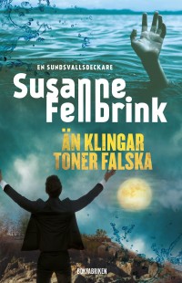 Än klingar toner falska, Susanne Fellbrink, 1966-