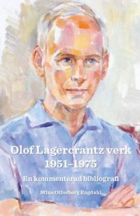 Omslagsbild: Olof Lagercrantz verk 1951-1975 av 