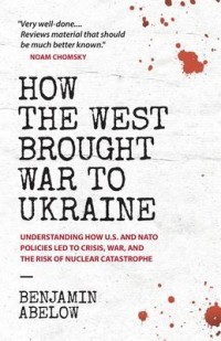 Omslagsbild: How the West brought war to Ukraine av 