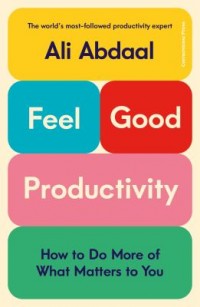 Omslagsbild: Feel-good productivity av 