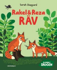 Omslagsbild: Rakel & Reza Räv av 