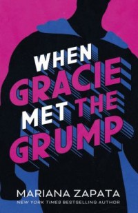 Omslagsbild: When Gracie met the grump av 
