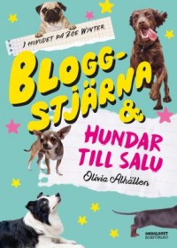 Omslagsbild: Bloggstjärna & hundar till salu av 