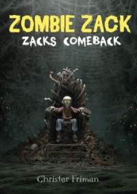 Omslagsbild: Zombie Zack - Zacks comeback av 