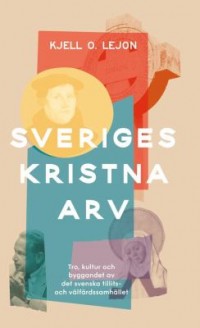 Omslagsbild: Sveriges kristna arv av 